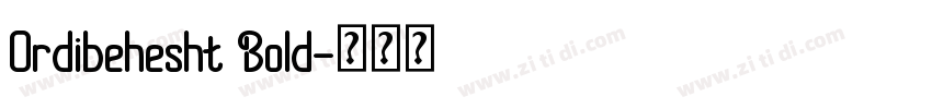 Ordibehesht Bold字体转换